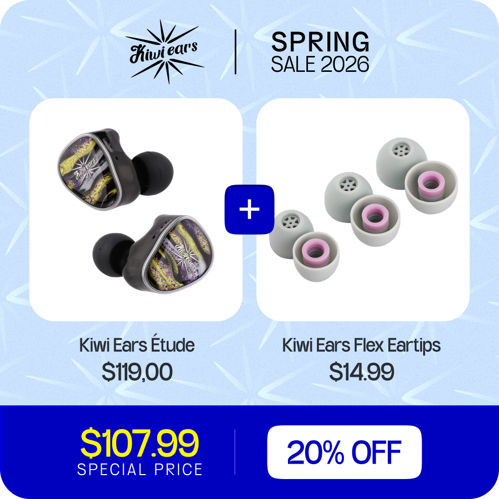 Kiwi Ears Étude + Kiwi Ears Flex Eartips